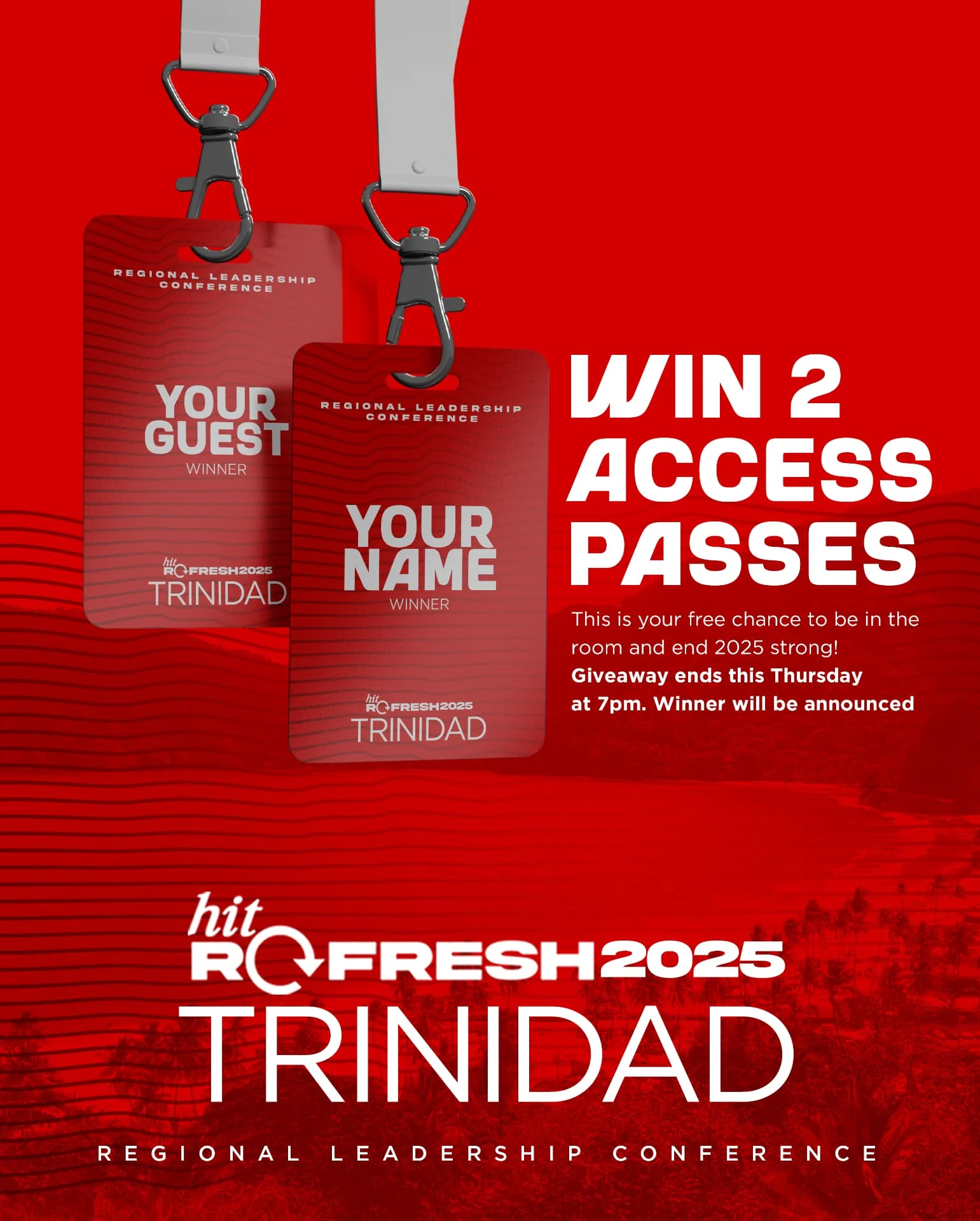 Hit Refresh Trinidad — Access pass giveaway campaign