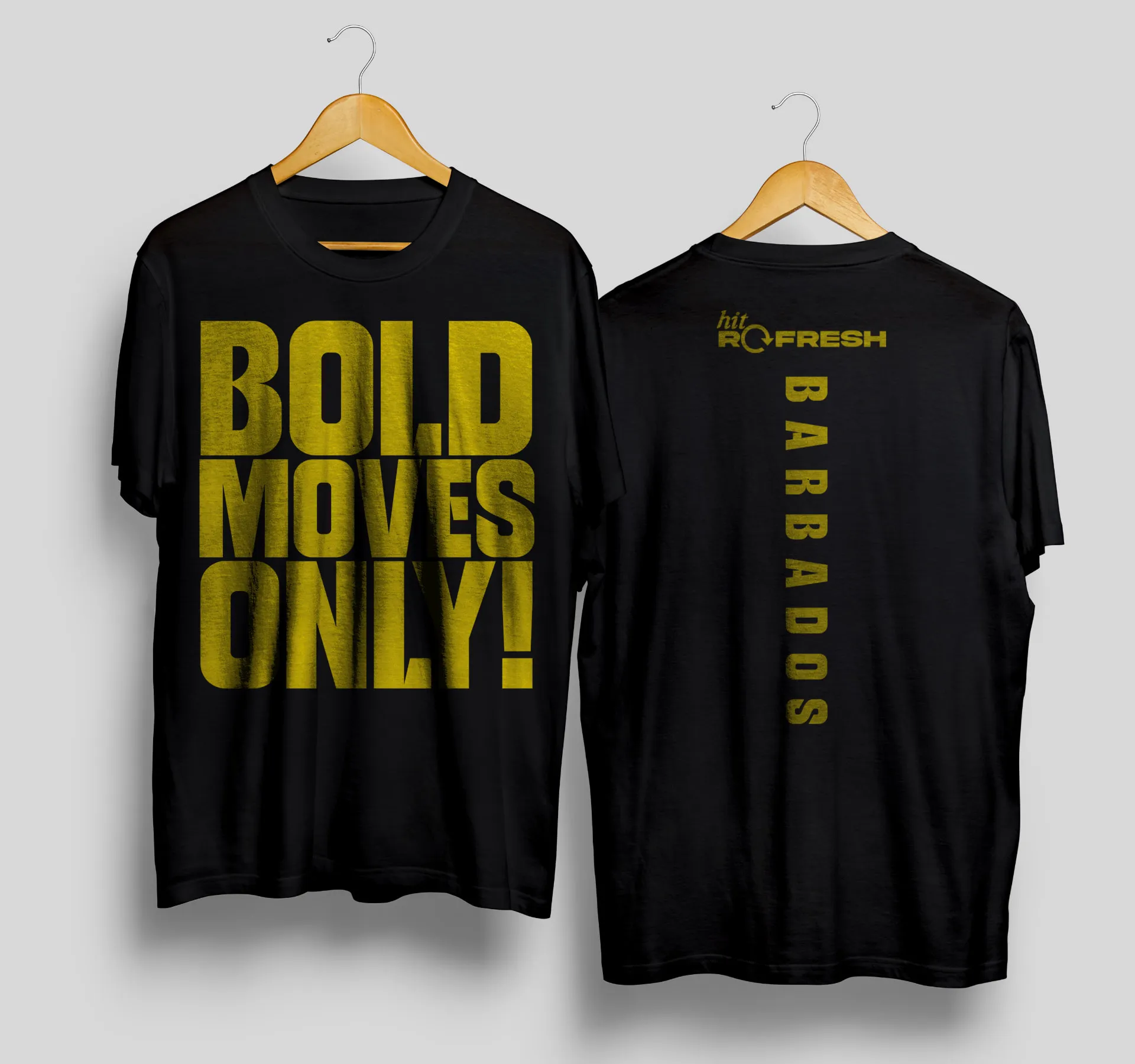 Hit Refresh Barbados — Bold Moves Only — apparel colourway