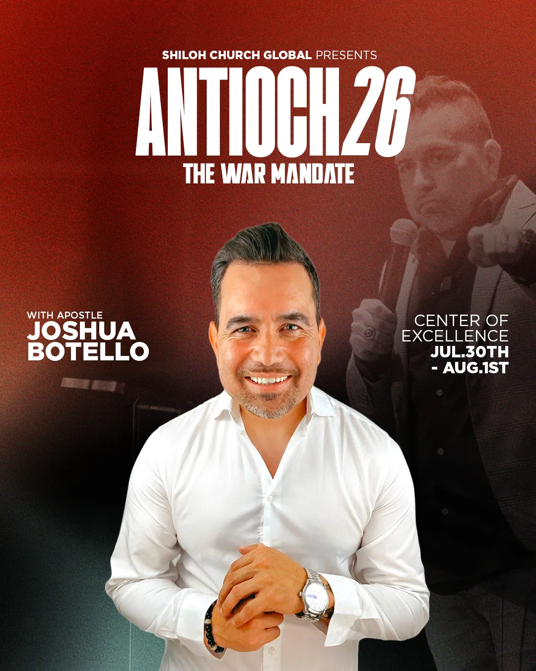 Antioch 26 — The War Mandate — Apostle Joshua Botello