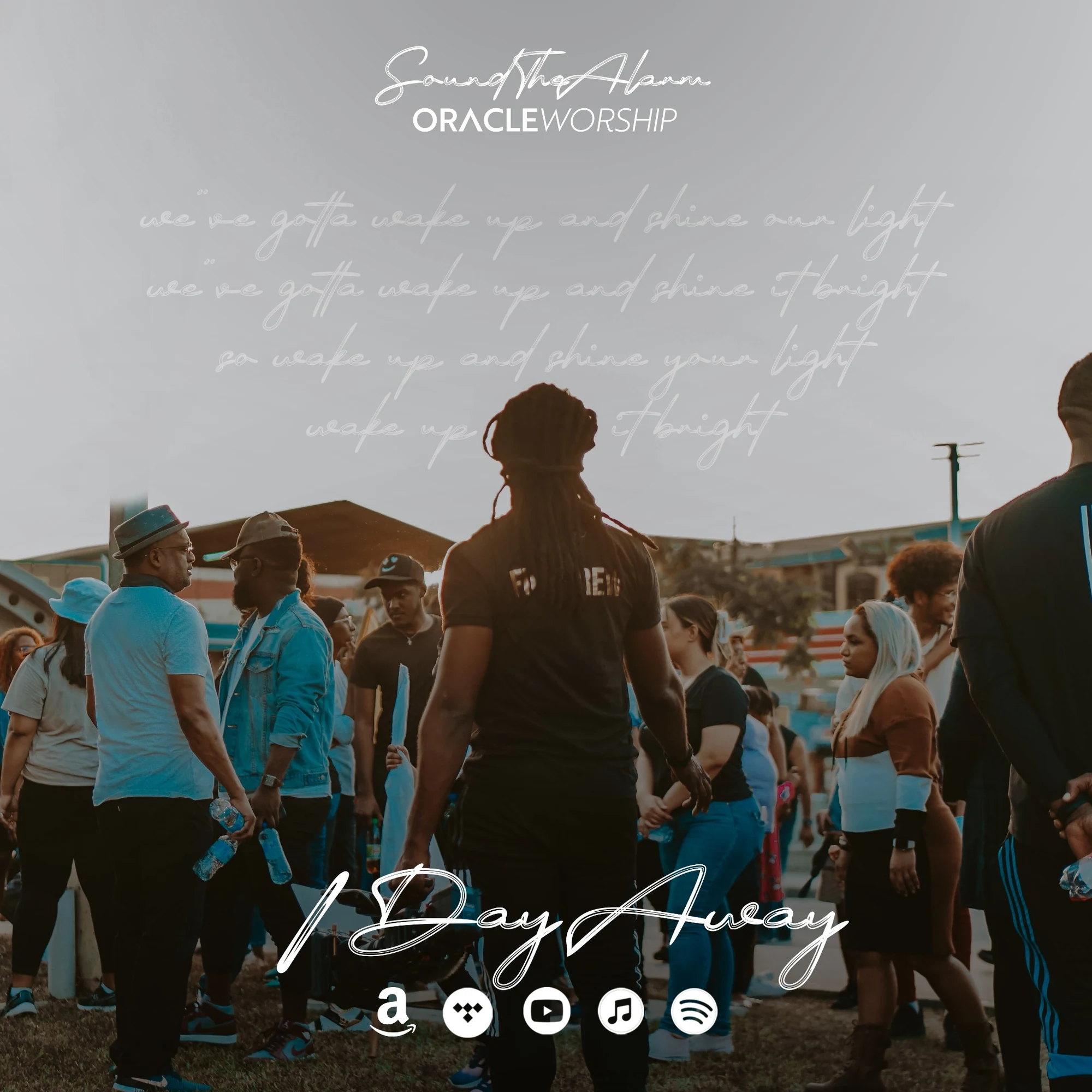 Oracle Worship — Sound The Alarm — Countdown — day one