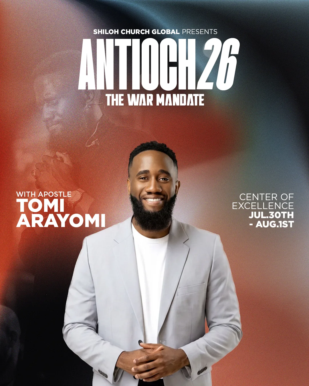 Antioch 26 — The War Mandate — Apostle Tomi Arayomi