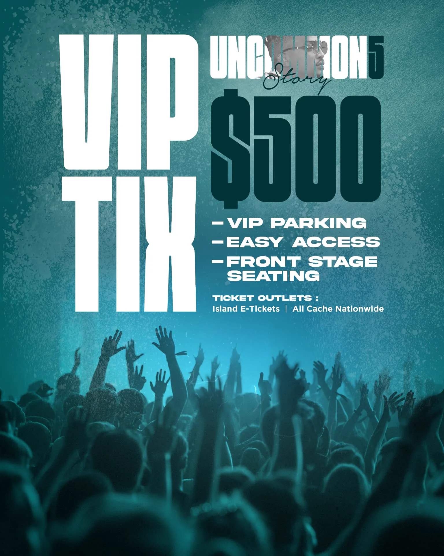 Uncommon 5: The Story — VIP ticket campaign