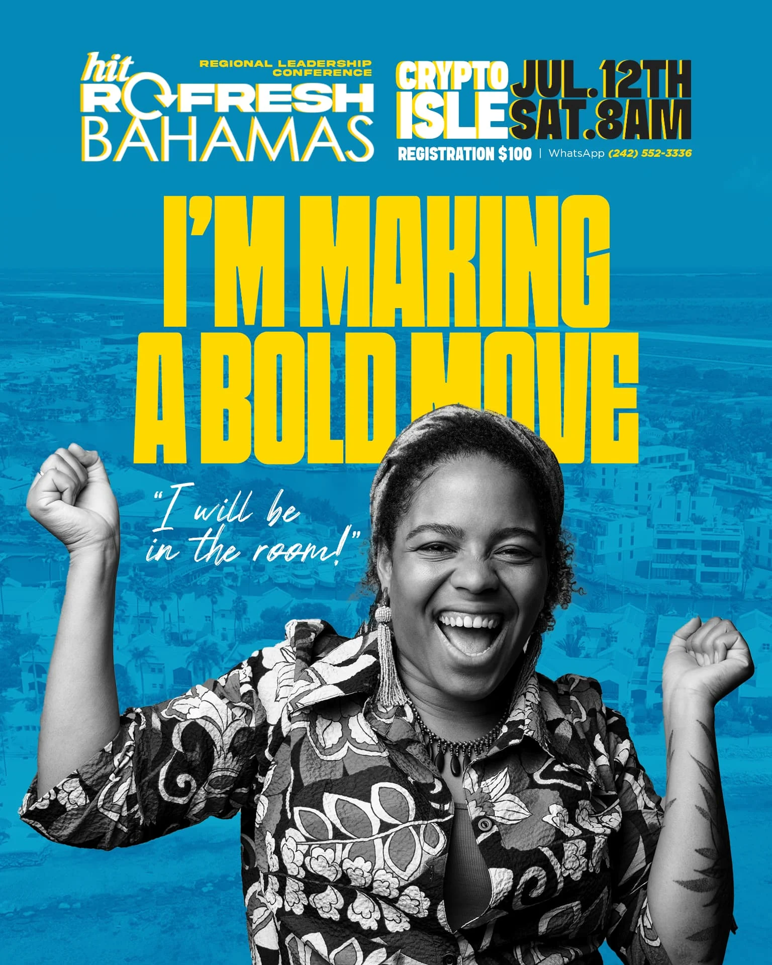 Hit Refresh Bahamas — Campaign graphic — I will be in the room